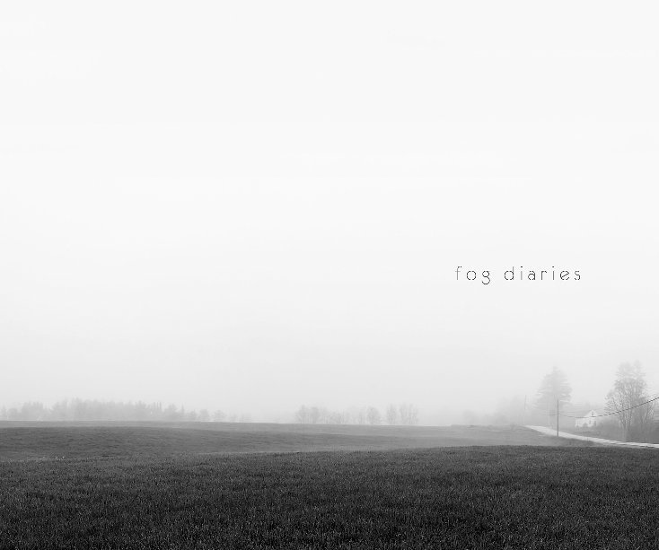 View fog diaries by dan derby