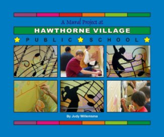 Hawthorne Village Public School Mural book cover