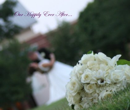 Our Happily Ever After... book cover
