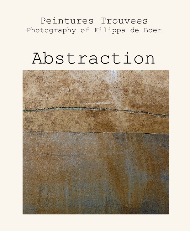 View Peintures Trouvees
Photography of Filippa de Boer by Abstraction