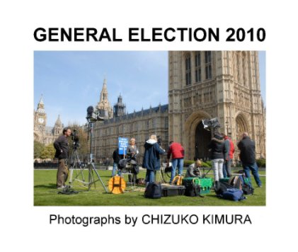 GENERAL ELECTION 2010 book cover