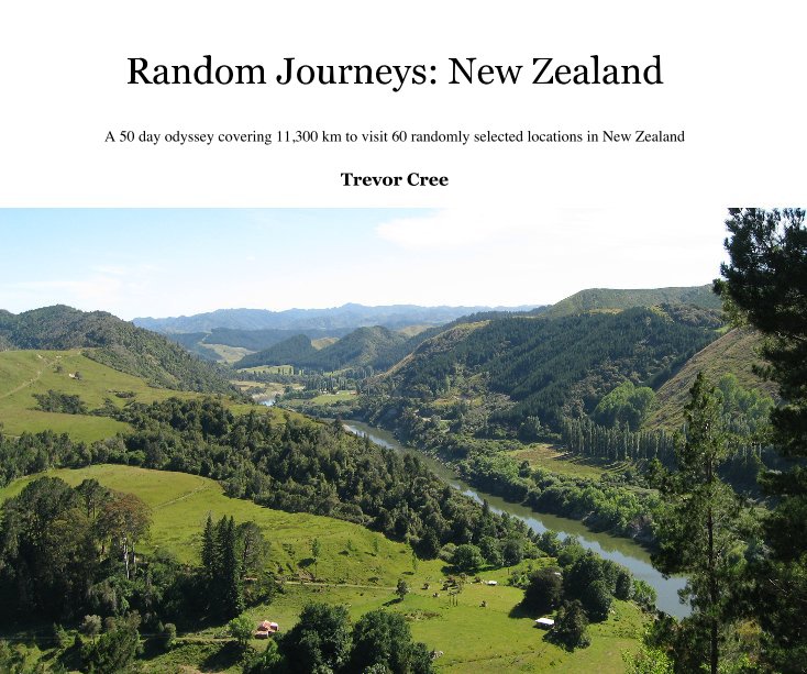 View Random Journeys: New Zealand by Trevor Cree