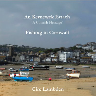 An Kernewek Ertach 'A Cornish Heritage' Fishing in Cornwall book cover