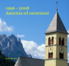 1996 - 2008 Amicizia ed escursioni book cover