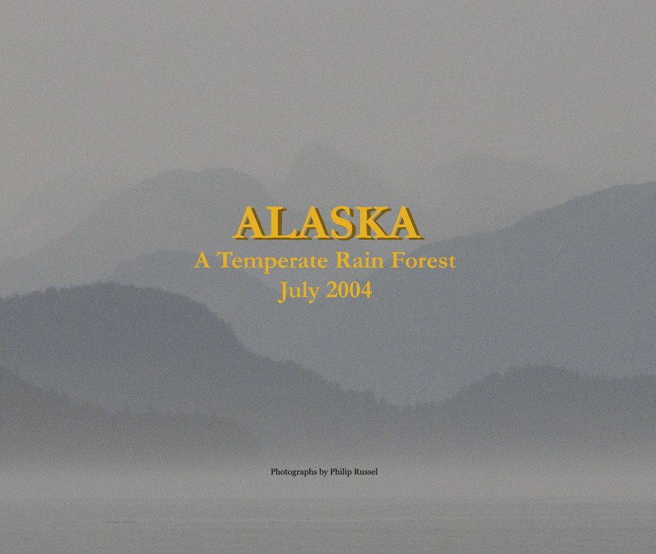 Visualizza Alaska 2004 di Photographs by Philip Russel