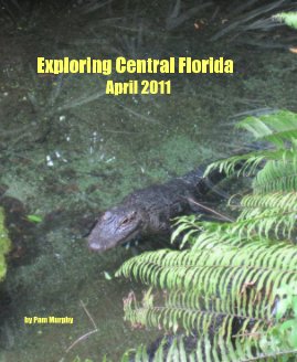 Exploring Central Florida April 2011 book cover