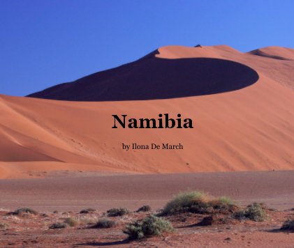 Namibia by Ilona De March book cover