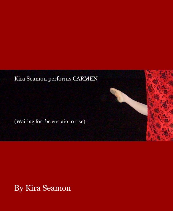 View Kira Seamon performs CARMEN by Kira Seamon