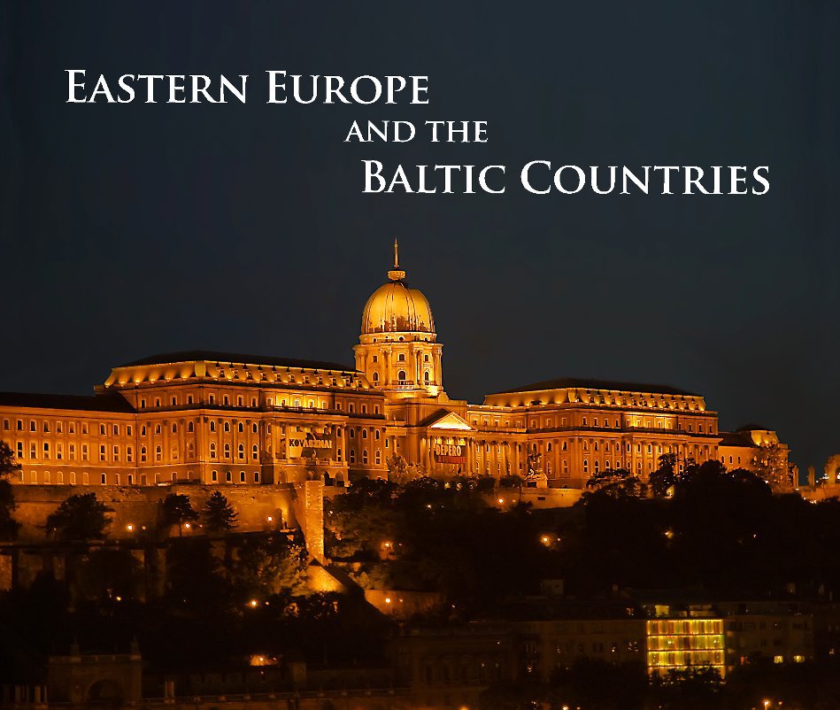 View Eastern Europe and the Baltic Countries by Hudson Smith