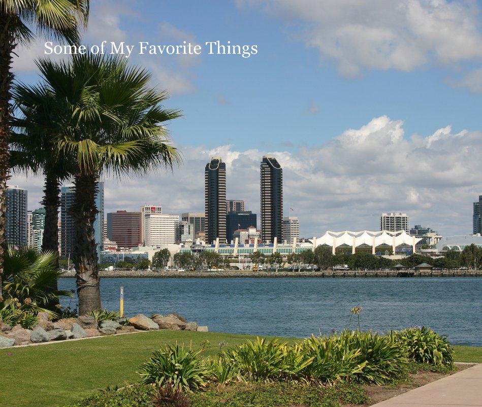View Some of My Favorite Things by Thena Smith