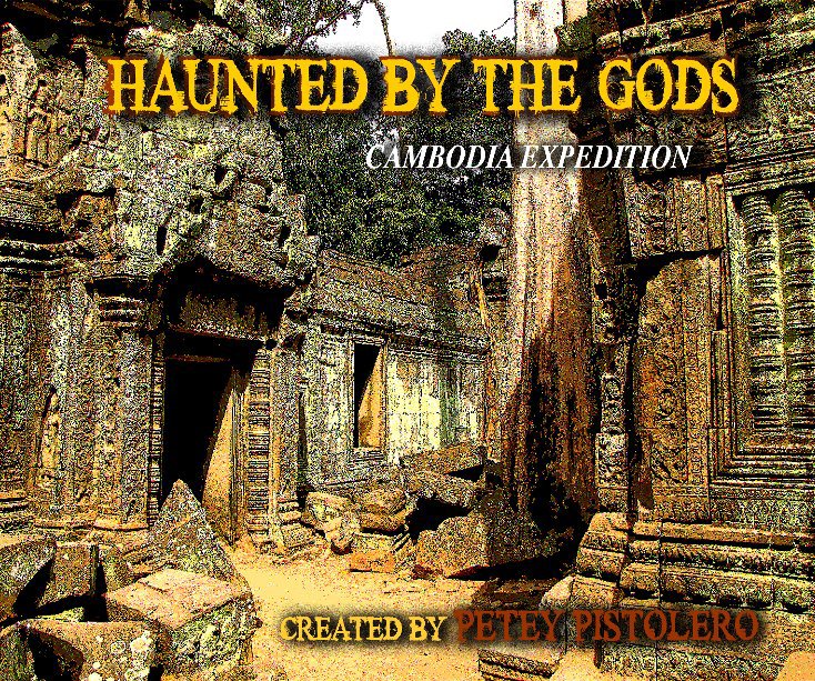 View Haunted by the Gods by Petey Pistolero