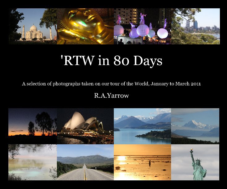 View 'RTW in 80 Days by R.A.Yarrow