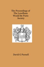 The Proceedings of The Lowdham Would Be Poets Society book cover