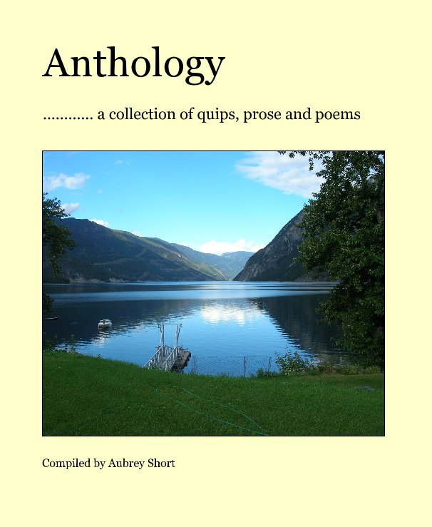 Anthology nach Compiled by Aubrey Short anzeigen