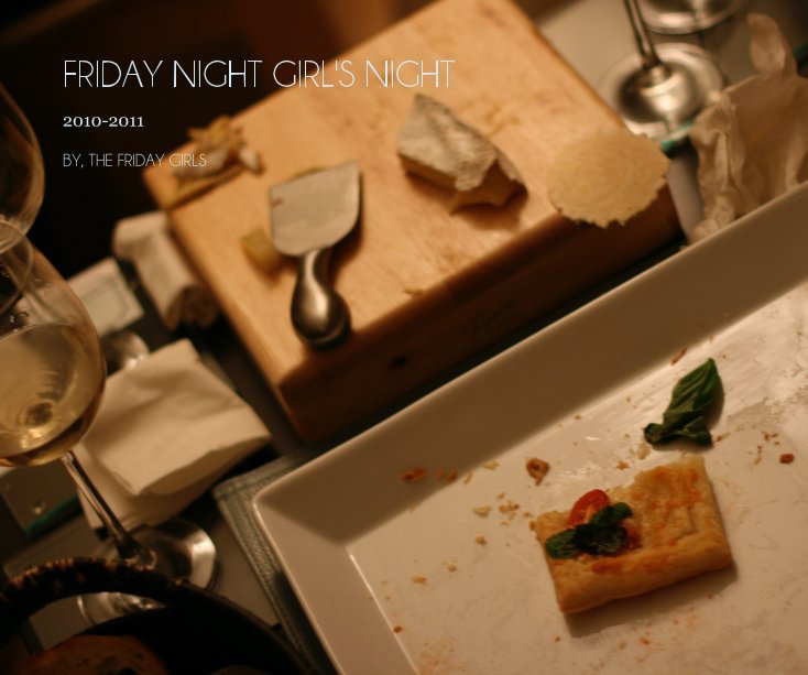 FRIDAY NIGHT GIRL'S NIGHT nach BY, THE FRIDAY GIRLS anzeigen