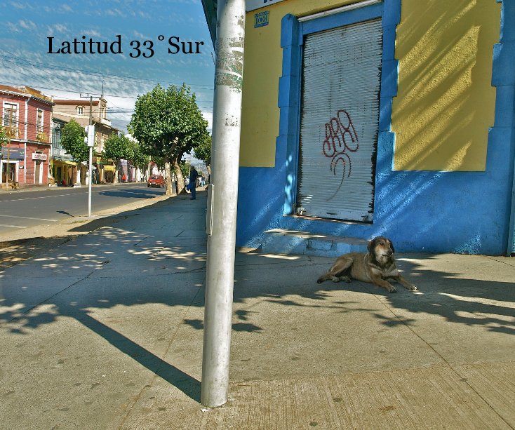 View Latitud 33˚Sur by valparaiso