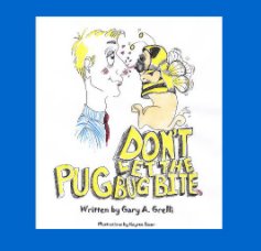 Don't Let the Pug Bug Bite! book cover