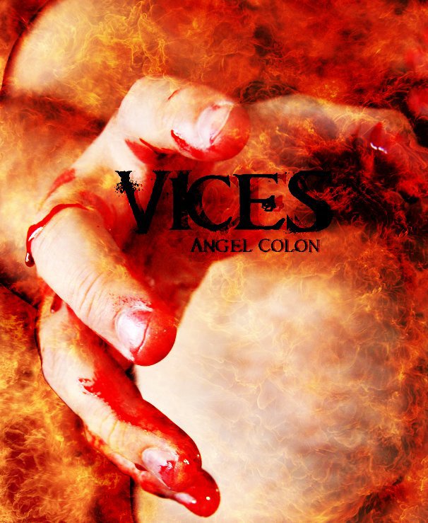 View Vices & Virtues by Angel Colon