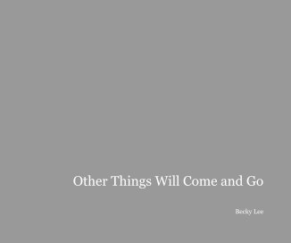 Other Things Will Come and Go book cover