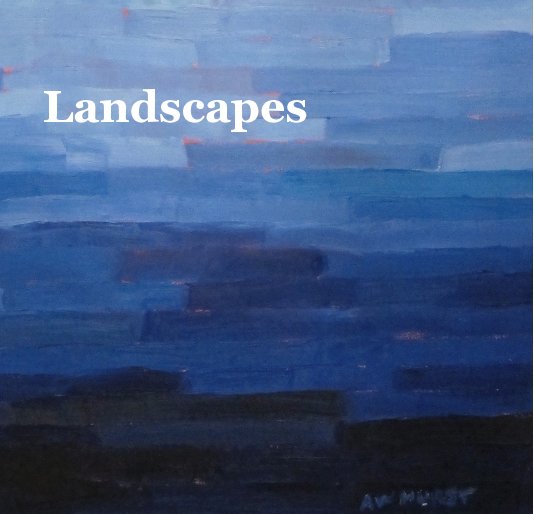 Ver Landscapes por Andrew W. Hurst