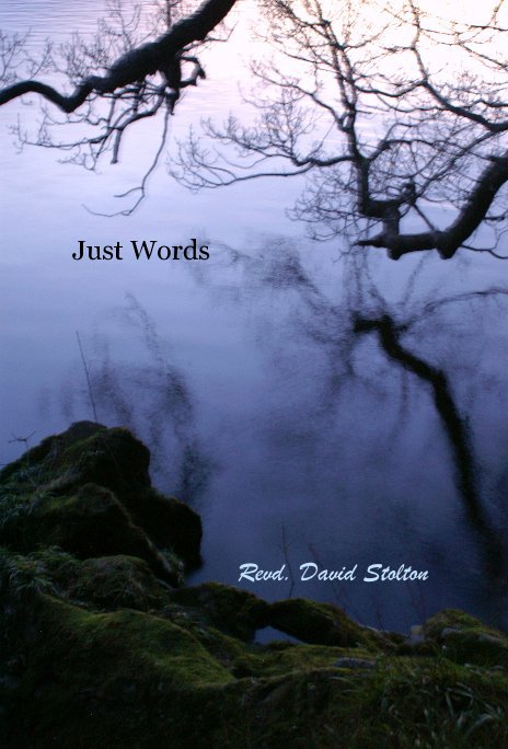 Ver Just Words por Revd. David Stolton