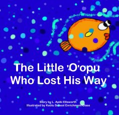 The Little 'O'opu Who Lost His Way book cover