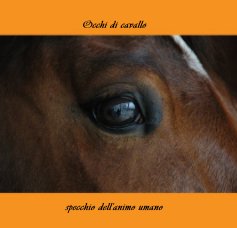 Occhi di cavallo specchio dell'animo umano book cover