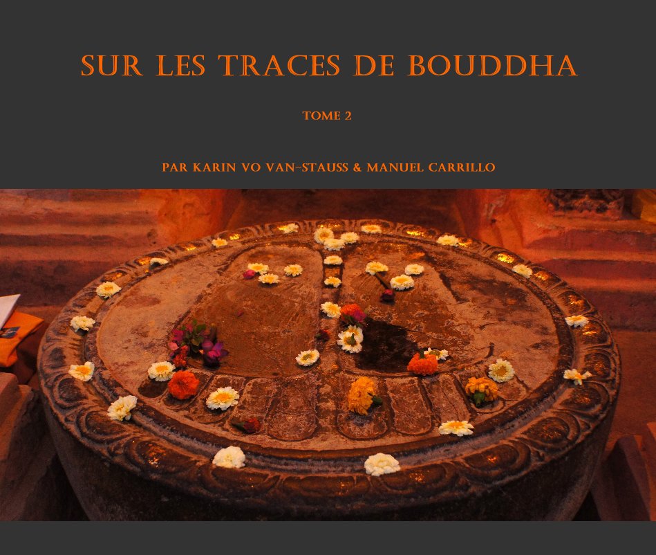 View Sur les traces de bouddha tome 2 by K. Vo Van, M. Carrillo