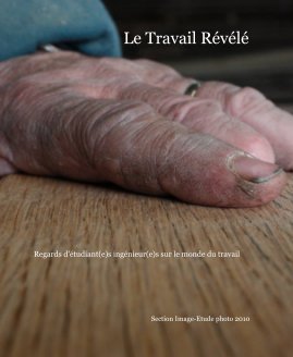 Le Travail Révélé book cover