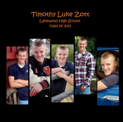 Timothy Luke Zott Lakewood High School class of 2011 book cover