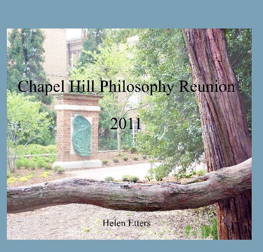 Visualizza Chapel Hill Philosophy Reunion di Helen Etters