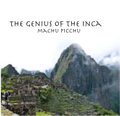 the genius of the inca machu picchu book cover