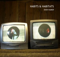 HABITS & HABITATS DION HAMER book cover