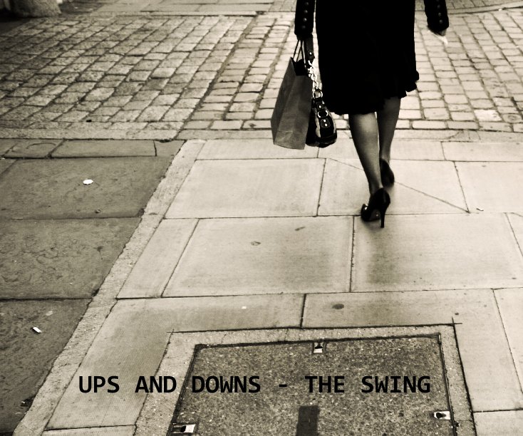Visualizza Ups and Downs - The Swing di Bruna Martini