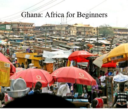 Ghana: Africa for Beginners book cover