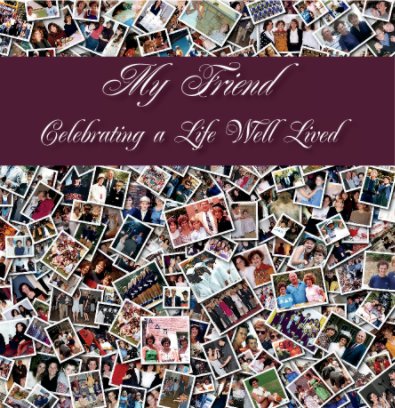 Celebrating a Life - Friend book cover