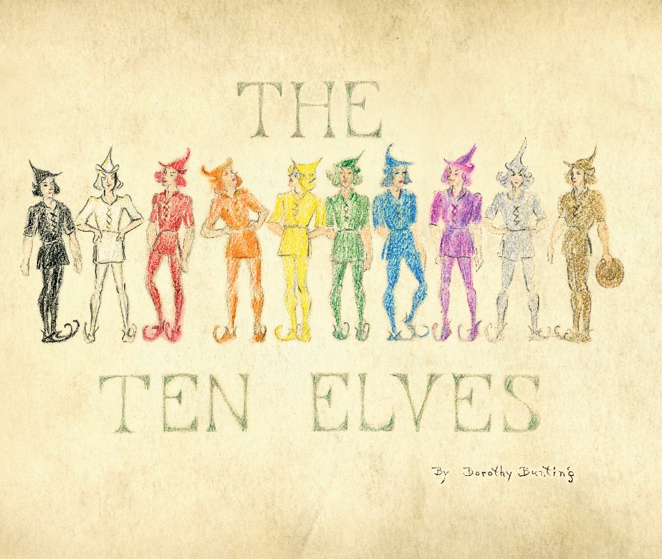 View The Ten Elves by Dorothy Bunting