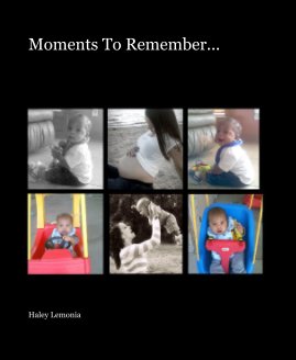 Moments To Remember... book cover
