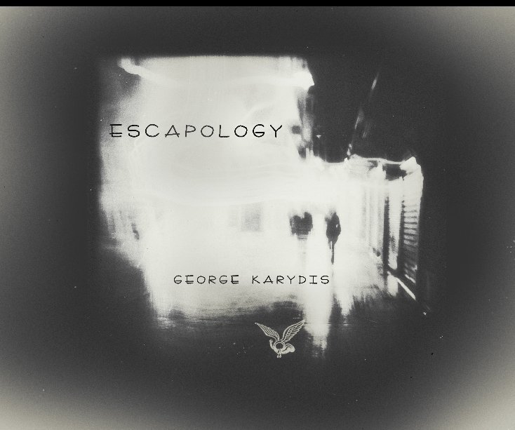 View Escapology by george karydis