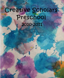 Creative Scholars Preschool 2010-2011 book cover