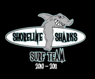 Shoreline Surf Team: 2010-2011 book cover