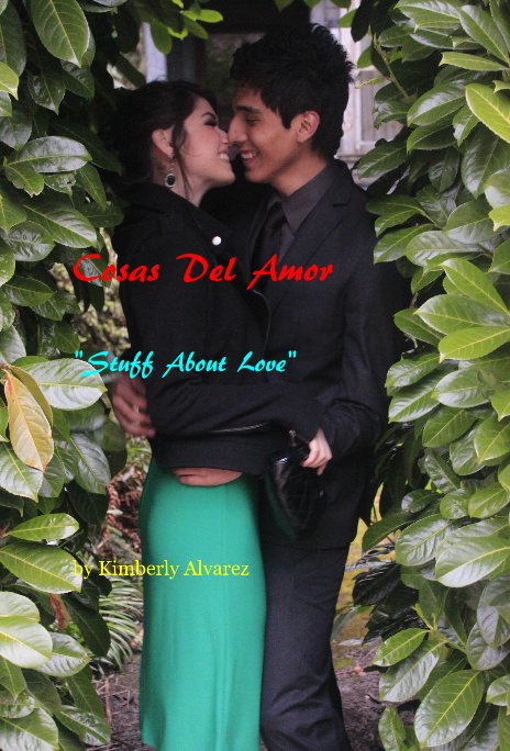 Ver Cosas Del Amor "Stuff About Love" por Kimberly Alvarez