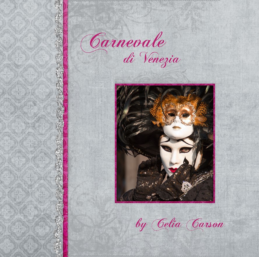 Ver Carnevale di Venezia por Celia Carson