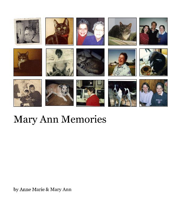 View Mary Ann Memories by Anne Marie & Mary Ann