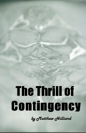 (Outer Sex Space &) The Thrill of Contingency book cover