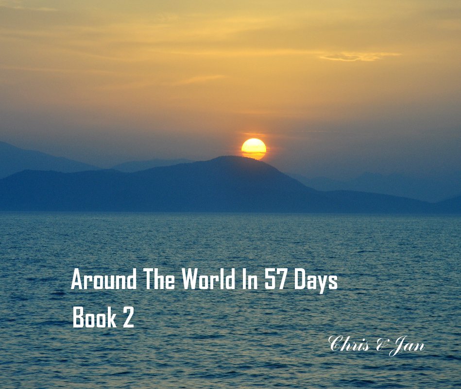 View Around The World In 57 Days by Jan Kurz