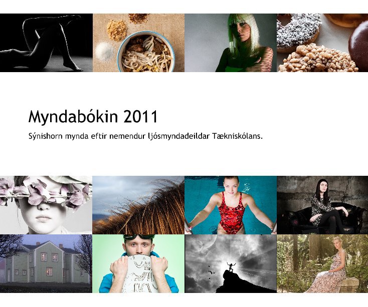Bekijk Myndabókin 2011 op foto_grafika