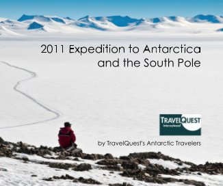 2011 Expedition to Antarctica and the South Pole book cover