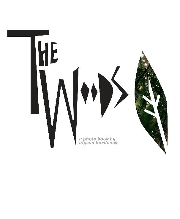 Ver The Woods por Alyson Hardwick