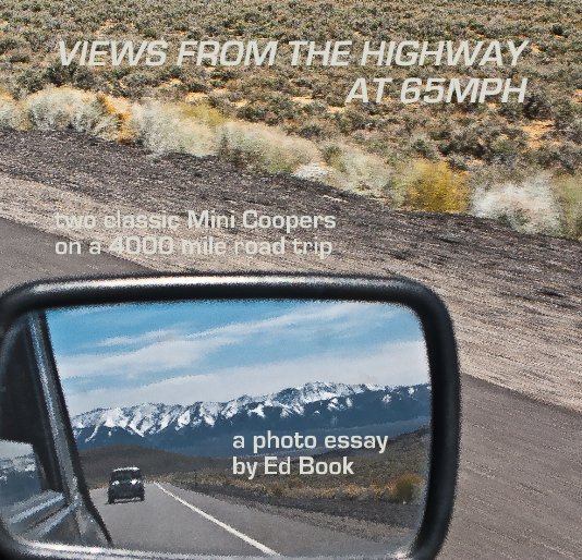 Bekijk VIEWS FROM THE HIGHWAY AT 65MPH op a photo essay by Ed Book